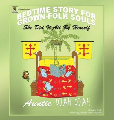 Auntie Djah Djah - She Did It All By Herself, Inbunden