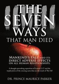 bokomslag The Seven Ways That Man Died