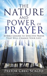 bokomslag The Nature and Power of Prayer