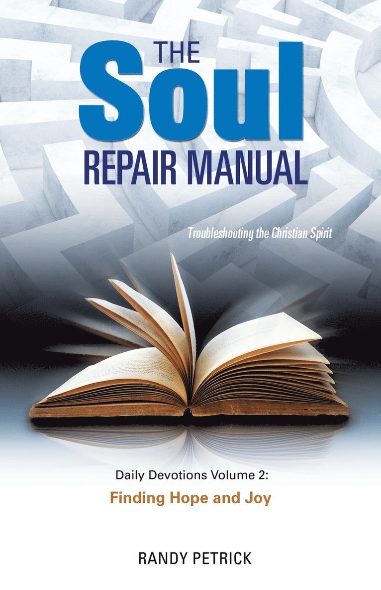 Randy Petrick, RANDY PETRICK - SOUL REPAIR MANUAL- Volume Two, Häftad