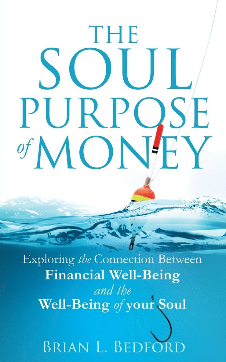 The Soul Purpose of Money 1