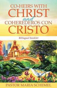 bokomslag Co-Heirs with Christ and Coherederos con Cristo