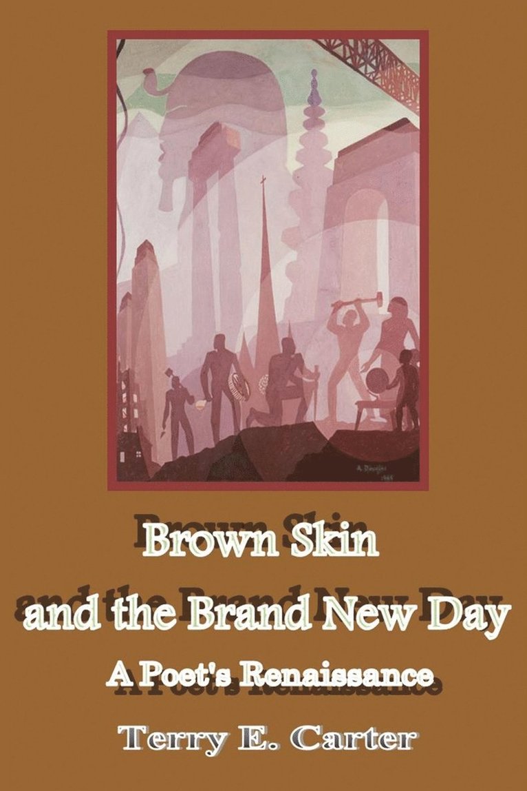 Brown Skin and the Brand New Day 1