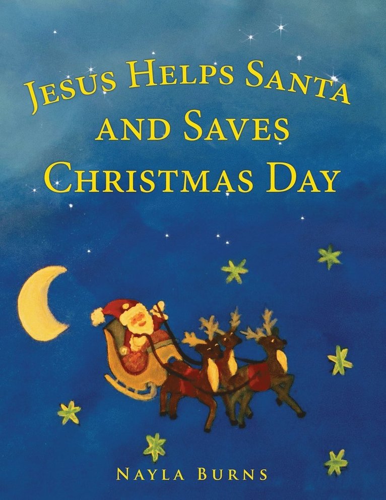 Jesus Helps Santa and Saves Christmas Day 1