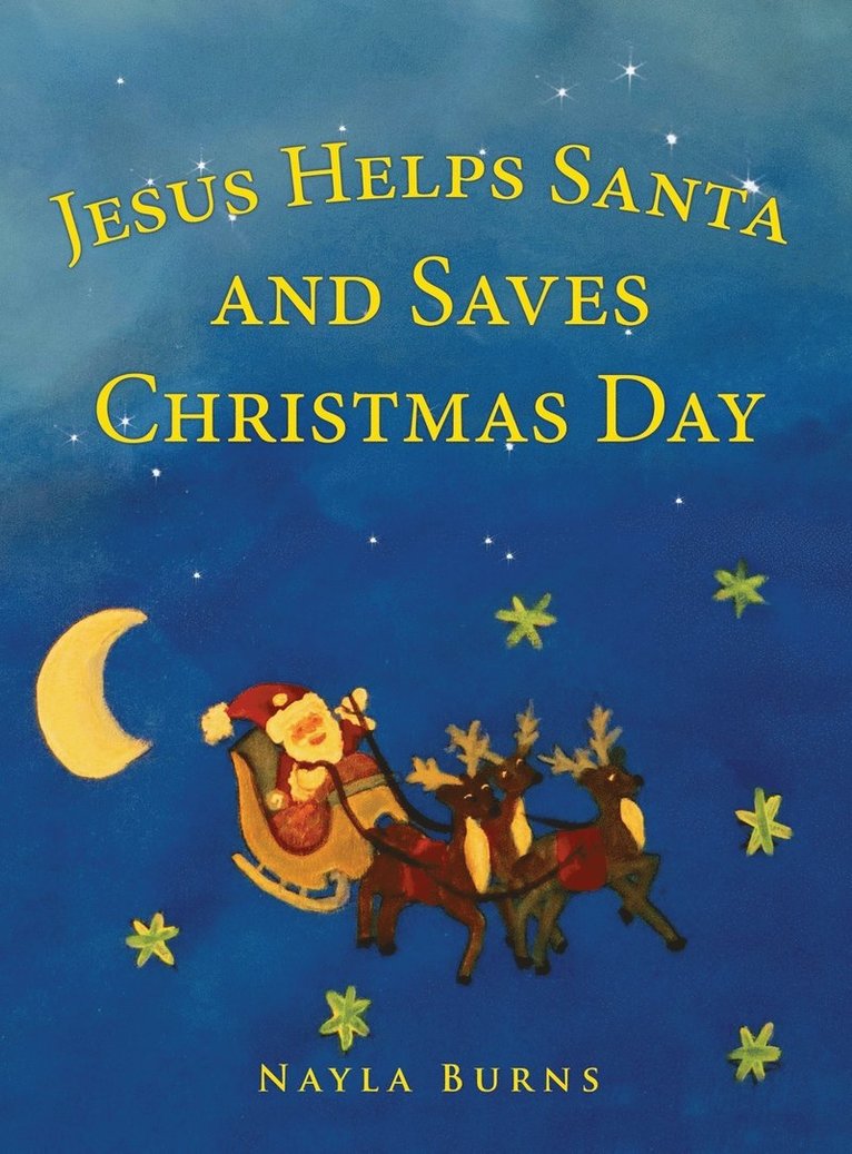 Jesus Helps Santa and Saves Christmas Day 1