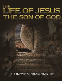 bokomslag "The Life of Jesus, the Son of God"