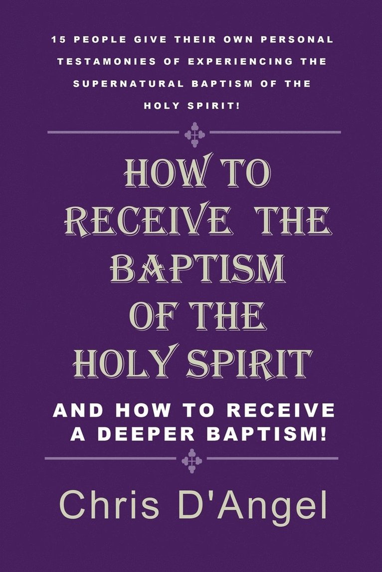 How to Receive the Baptism of the Holy Spirit 1