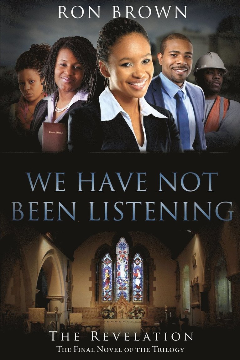 We Have Not Been Listening 1