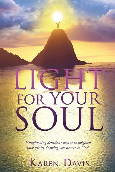 Karen Davis - Light for Your Soul, Häftad