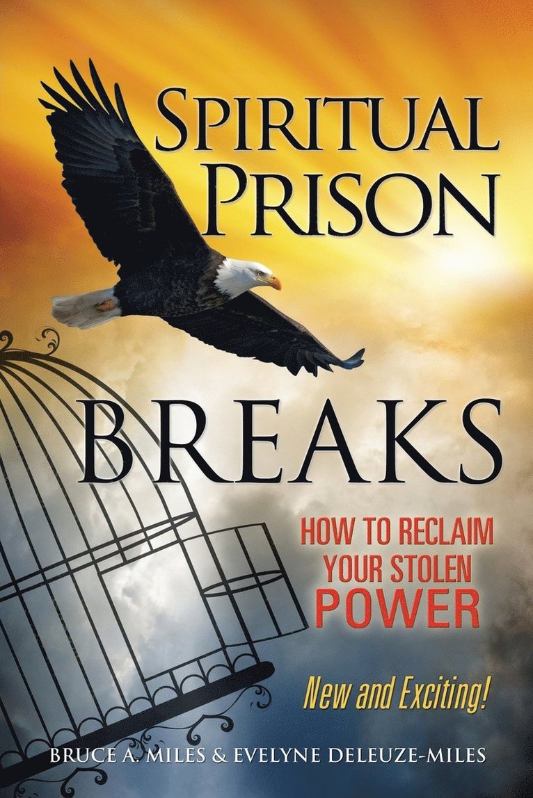 Spiritual Prison Breaks 1