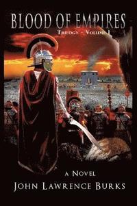 bokomslag BLOOD OF EMPIRES Trilogy - Volume I