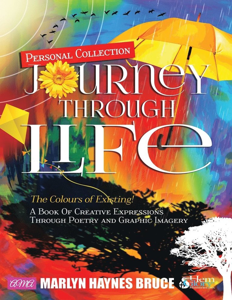 Marlyn Haynes Bruce - Personal Collection...JOURNEY THROUGH LIFE, Häftad
