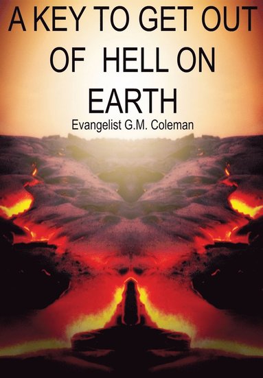 bokomslag Key to Get Out of Hell on Earth