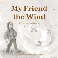 bokomslag My Friend the Wind