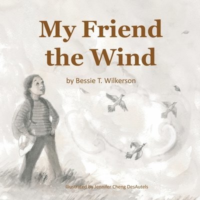 My Friend the Wind 1