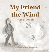 bokomslag My Friend the Wind