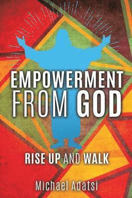 Empowerment from God 1