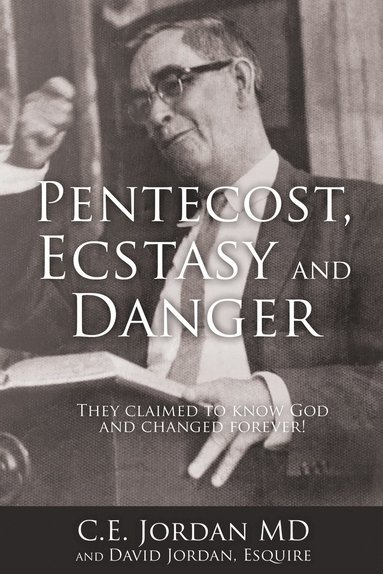 bokomslag Pentecost, Ecstasy and Danger