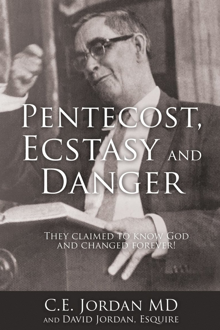 Pentecost, Ecstasy and Danger 1