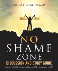 bokomslag No Shame Zone Discussion and Study Guide