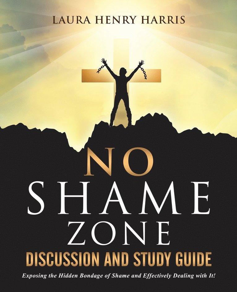 No Shame Zone Discussion and Study Guide 1