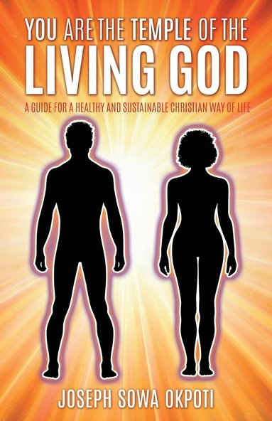 bokomslag You Are the Temple of the Living God