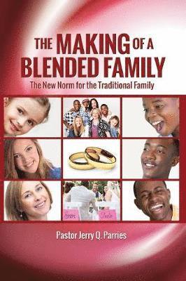 The Making of a Blended Family 1