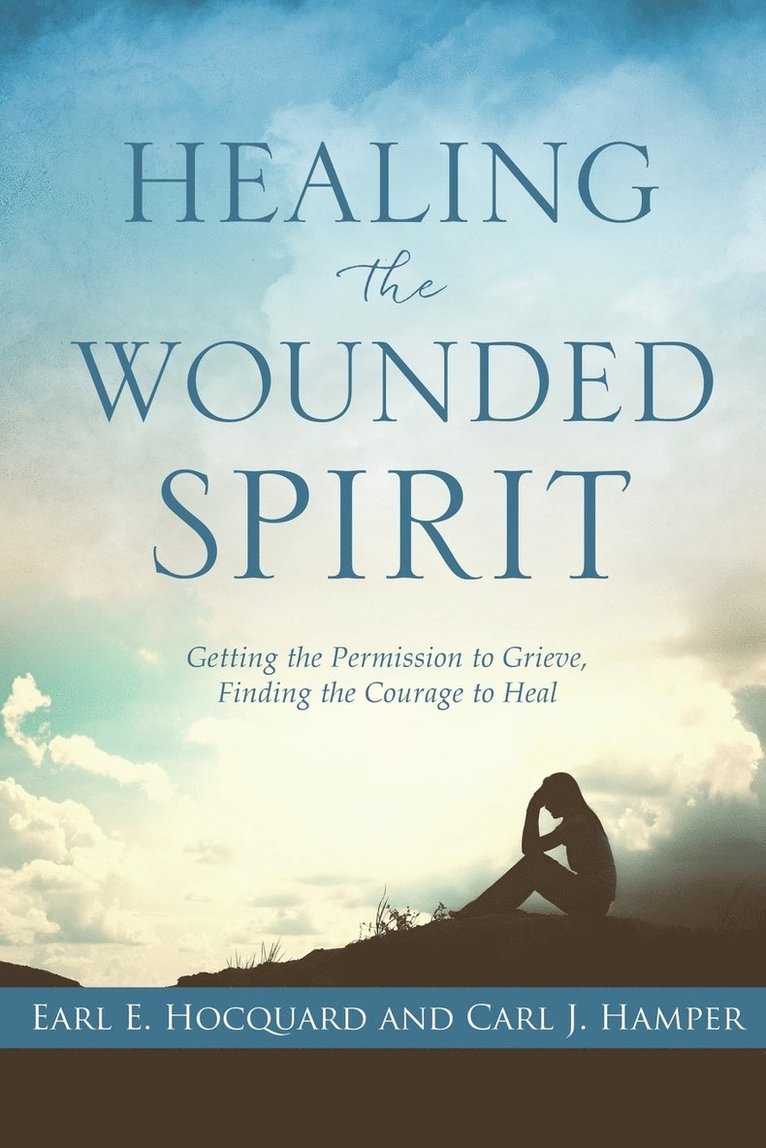 Healing the Wounded Spirit 1