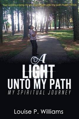 A Light Unto My Path 1