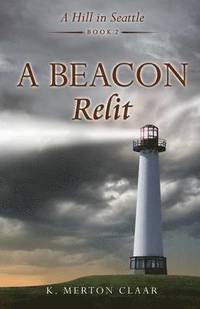 bokomslag A Beacon Relit