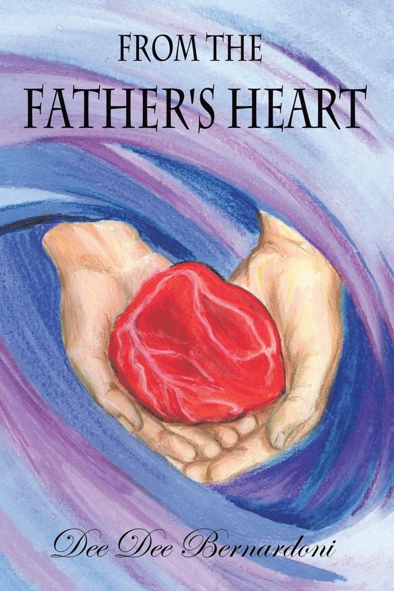 From the Father's Heart 1