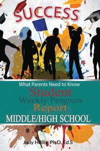 bokomslag What Parents Need to Know Student Weekly Progress Report Middle/High School