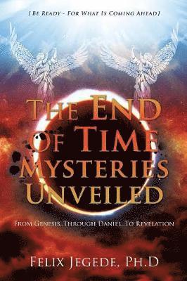 The End Of Time Mysteries Unveiled 1