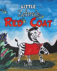 bokomslag Little Zebra's Red Coat