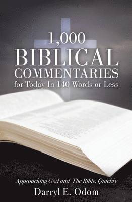 bokomslag 1,000 Biblical Commentaries for Today In 140 Words or Less