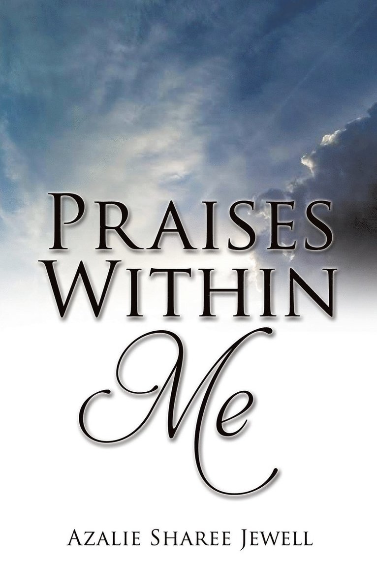 Praises Within Me 1