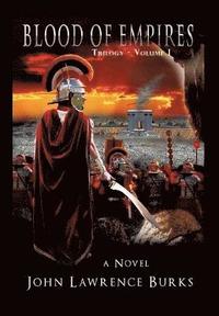 bokomslag BLOOD OF EMPIRES Trilogy - Volume I