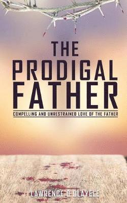 The Prodigal Father 1