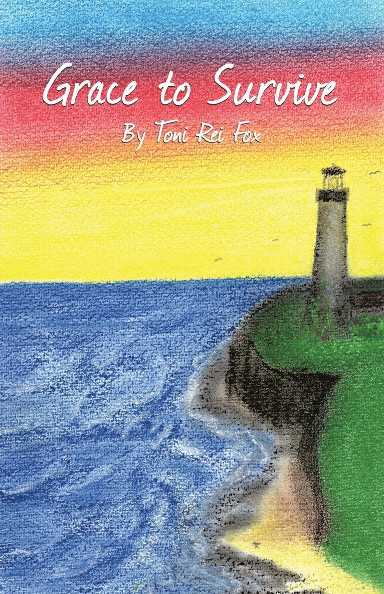 Toni Rei Fox - Grace to Survive, Häftad
