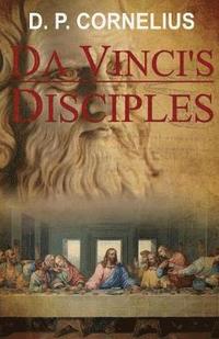 bokomslag da Vinci's Disciples