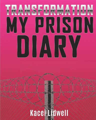 bokomslag TRANSFORMATION My Prison Diary