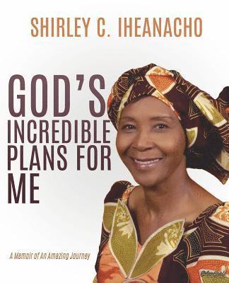 bokomslag God's Incredible Plans for Me
