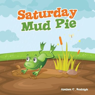 bokomslag Saturday Mud Pie