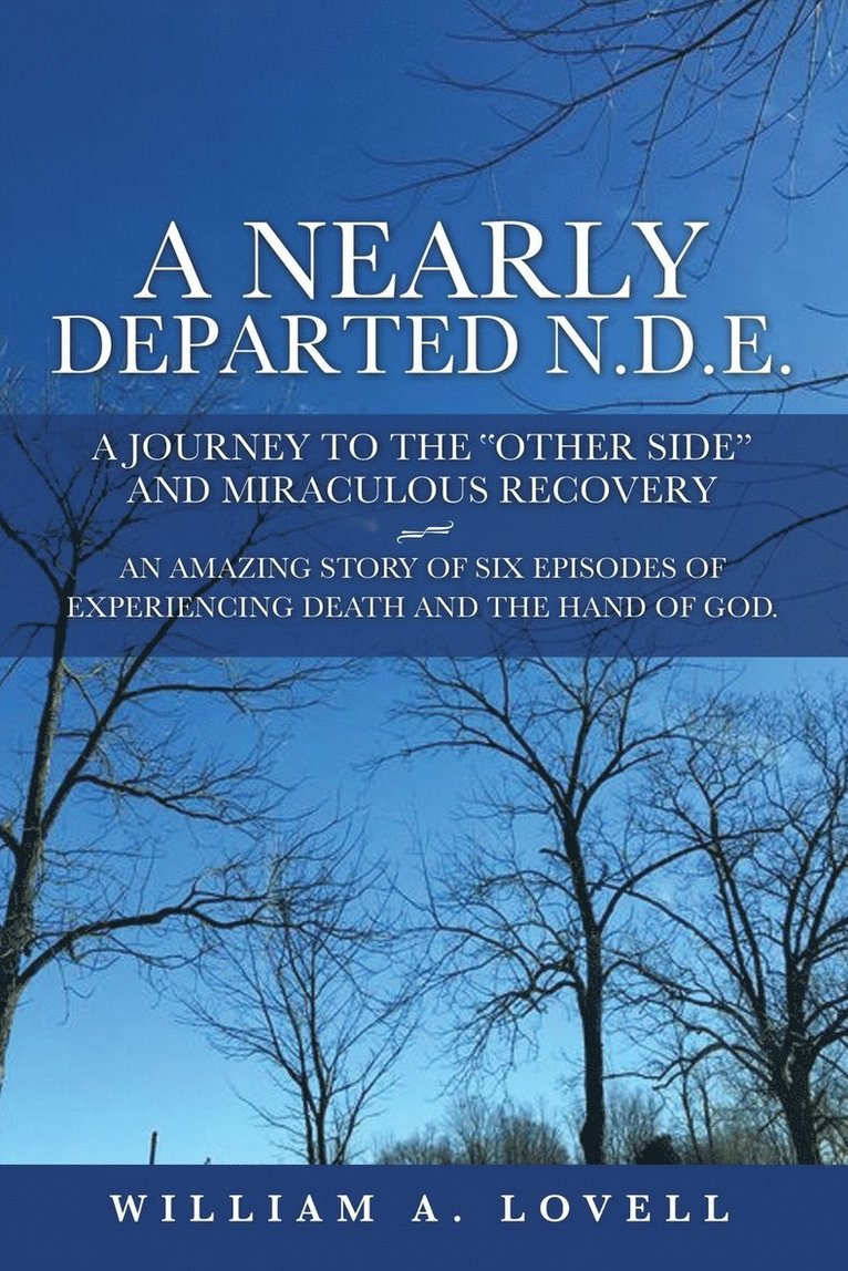 A Nearly Departed N.D.E. 1