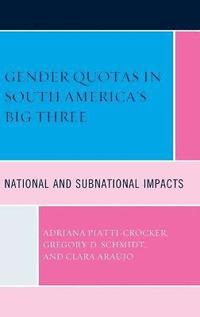 bokomslag Gender Quotas in South America's Big Three