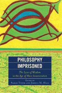bokomslag Philosophy Imprisoned