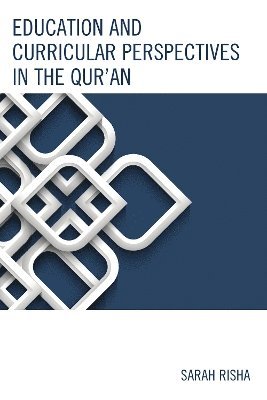 Education and Curricular Perspectives in the Qur'an 1