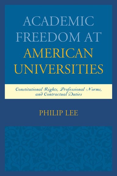 bokomslag Academic Freedom at American Universities