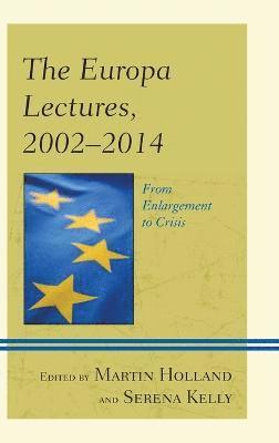 Martin Holland, Serena Kelly - Europa Lectures, 2002–2014, Inbunden