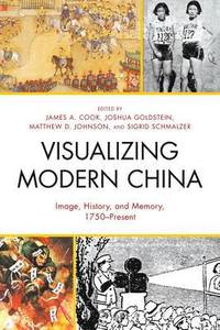 bokomslag Visualizing Modern China